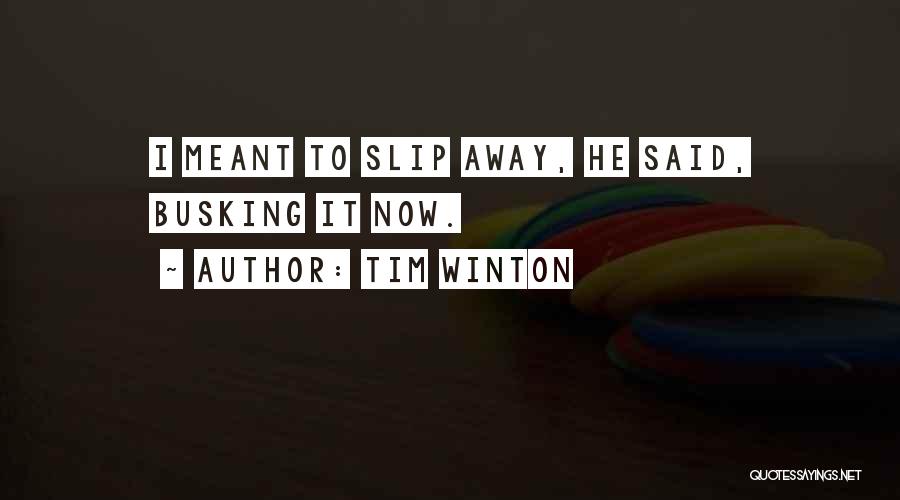 Tim Winton Quotes 698604