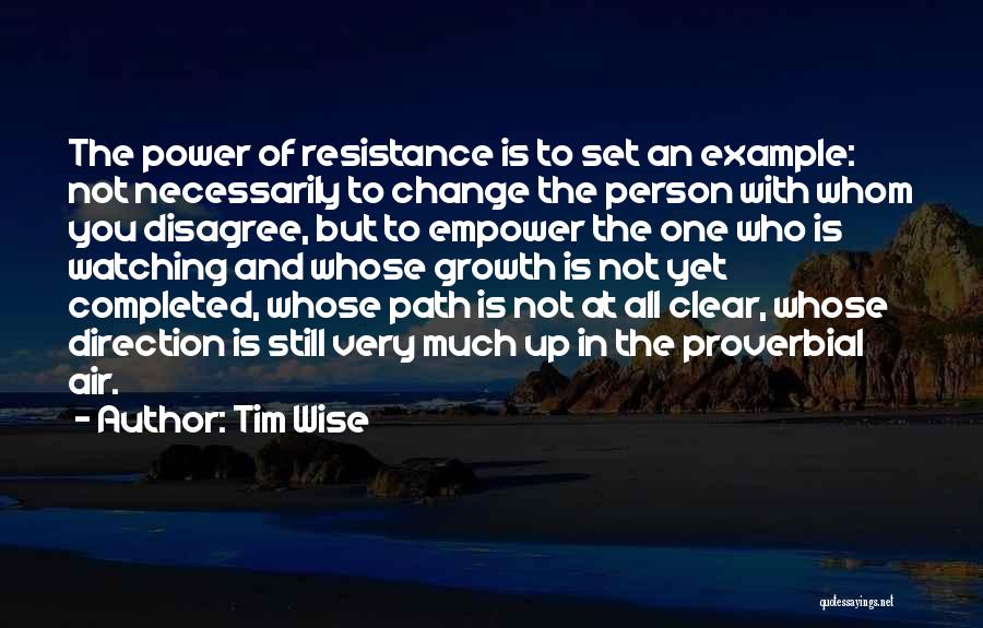 Tim Wise Quotes 1094482