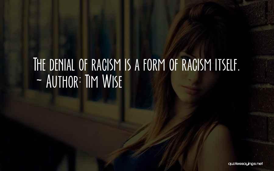 Tim Wise Quotes 1800642