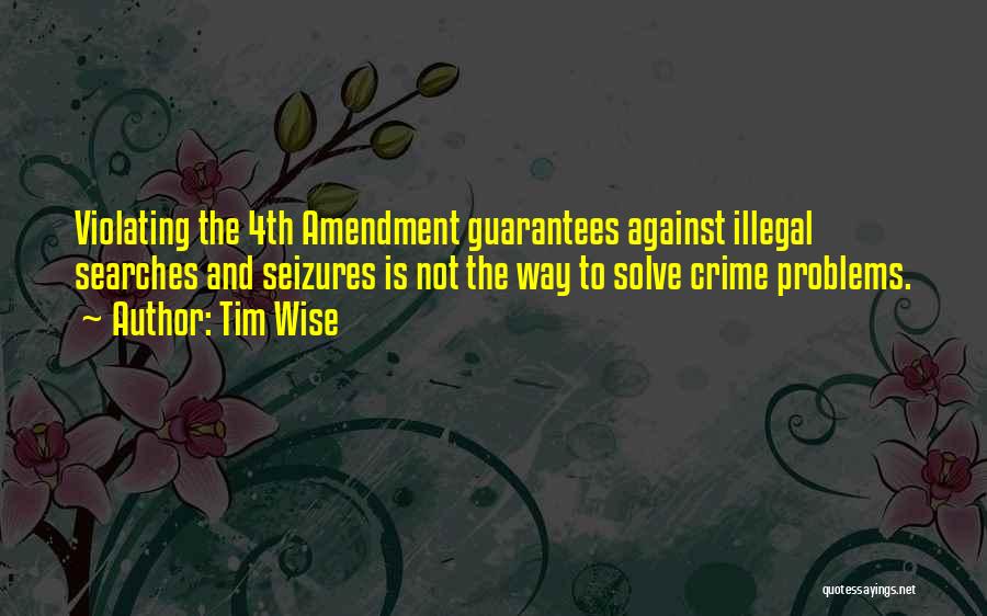 Tim Wise Quotes 204123