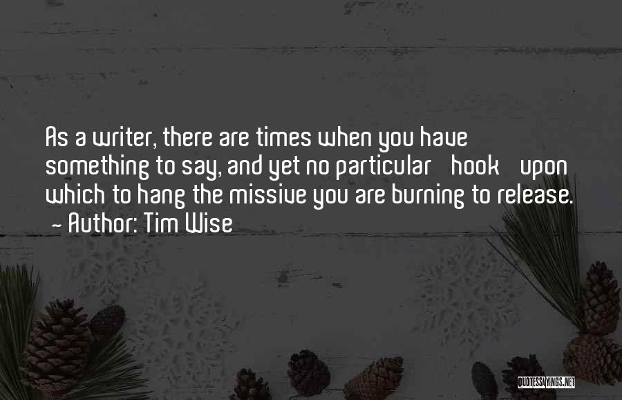 Tim Wise Quotes 2190238