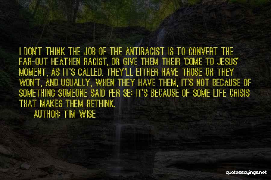 Tim Wise Quotes 294549