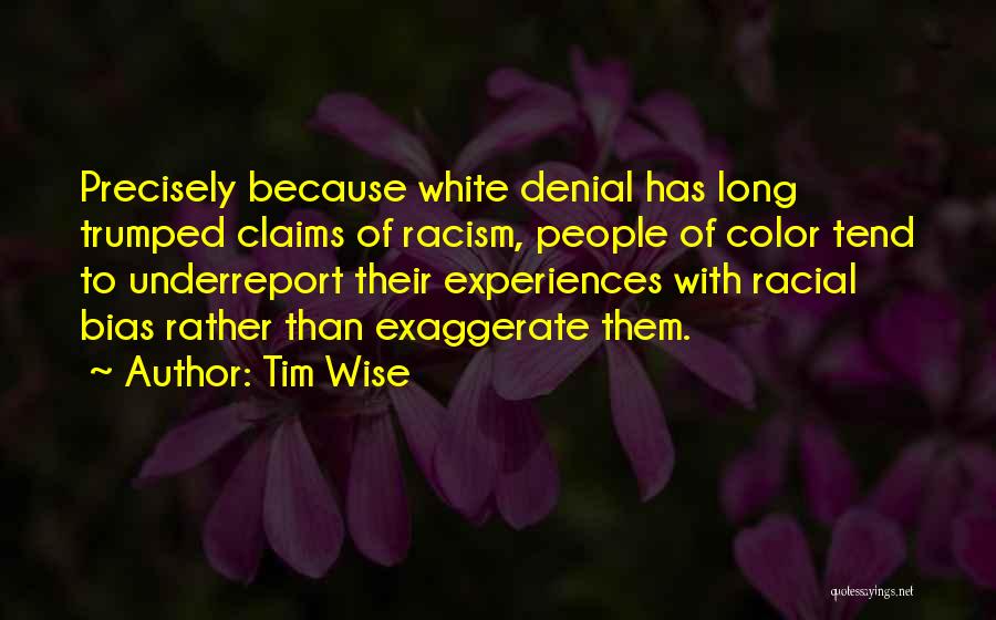 Tim Wise Quotes 588627