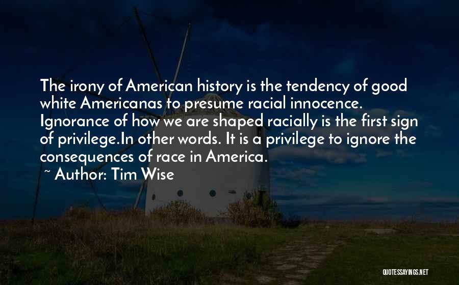 Tim Wise Quotes 824152