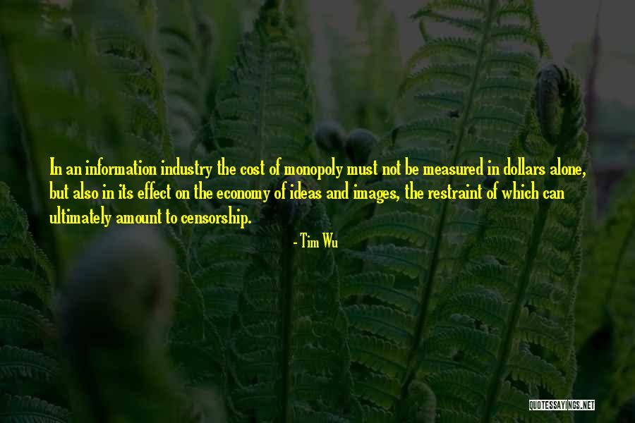 Tim Wu Quotes 1503591 Tim Wu Quotes 1503591