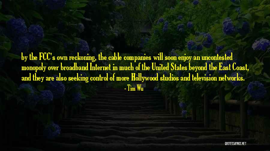 Tim Wu Quotes 1625549 Tim Wu Quotes 1625549