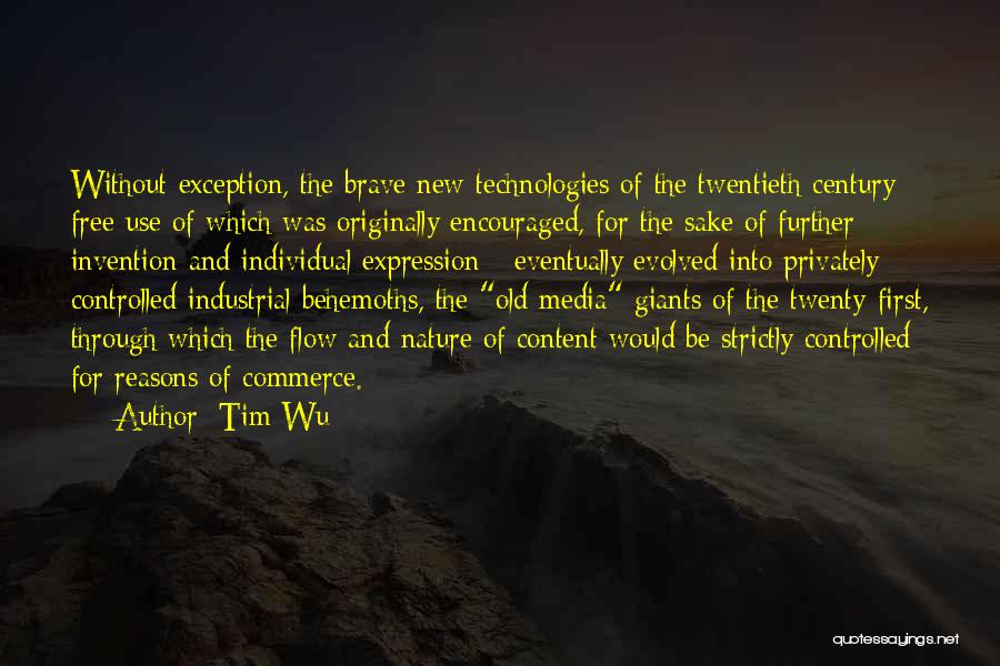 Tim Wu Quotes 2113511