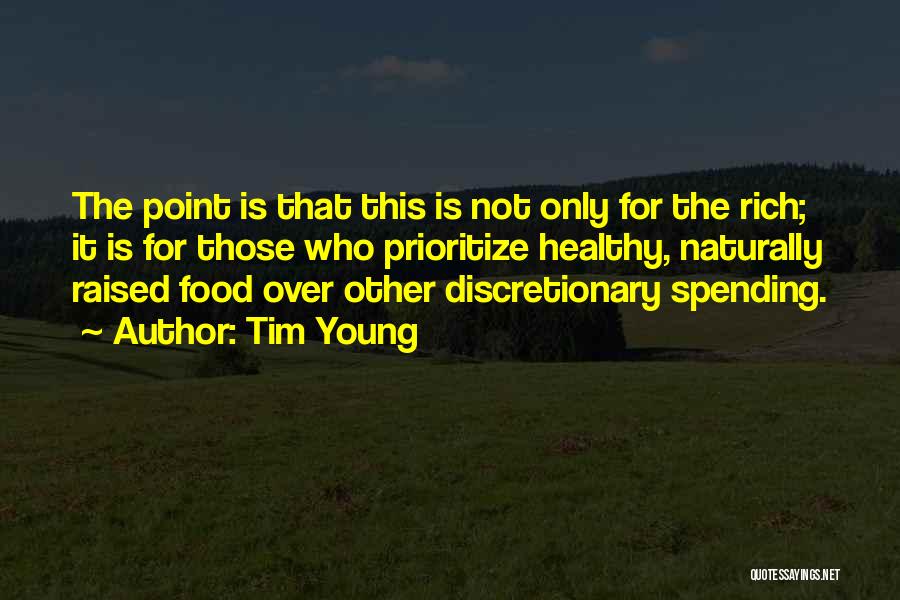 Tim Young Quotes 1360204