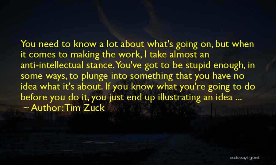 Tim Zuck Quotes 805421