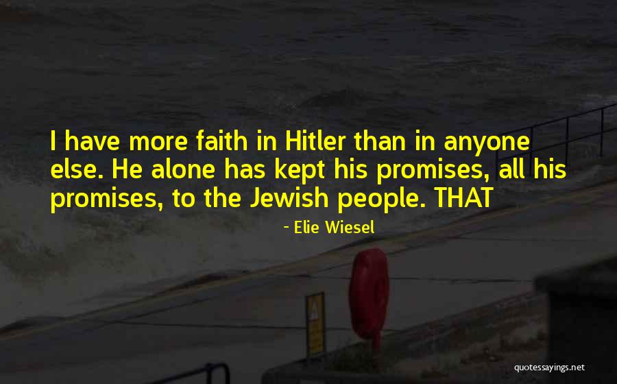 Timana Cinthia Quotes By Elie Wiesel Timana Cinthia Quotes By Elie Wiesel