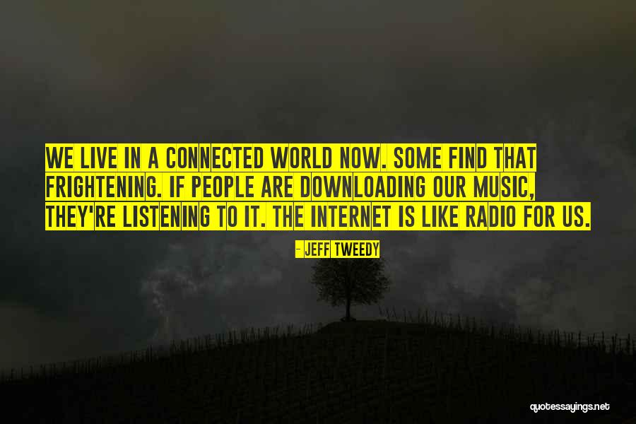 Timarrie Quotes By Jeff Tweedy Timarrie Quotes By Jeff Tweedy