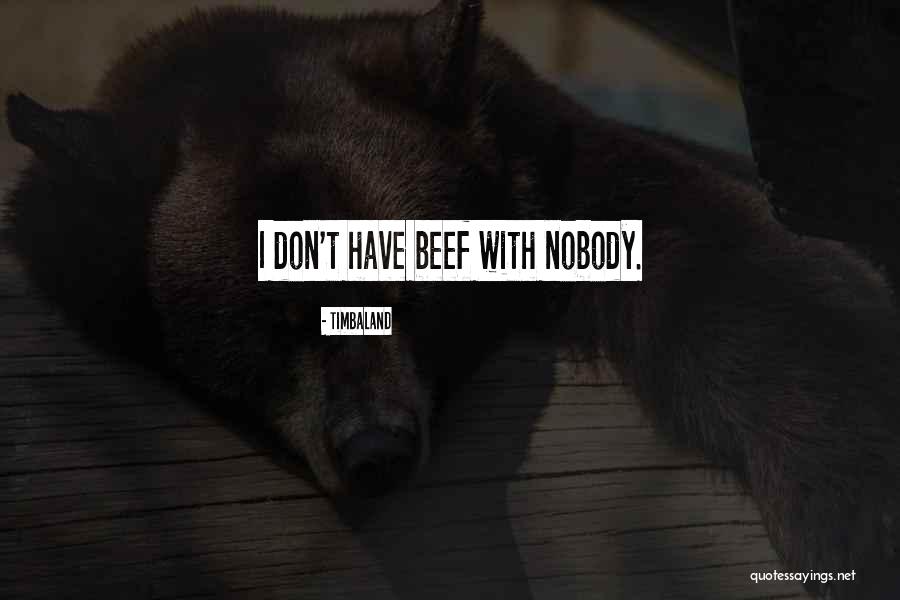 Timbaland Quotes 1398206 Timbaland Quotes 1398206