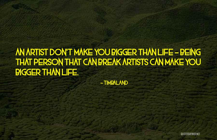 Timbaland Quotes 1702299 Timbaland Quotes 1702299