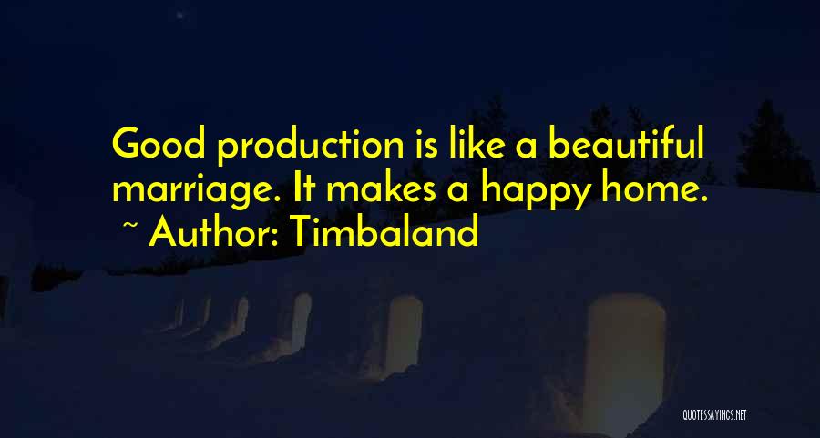 Timbaland Quotes 2138541