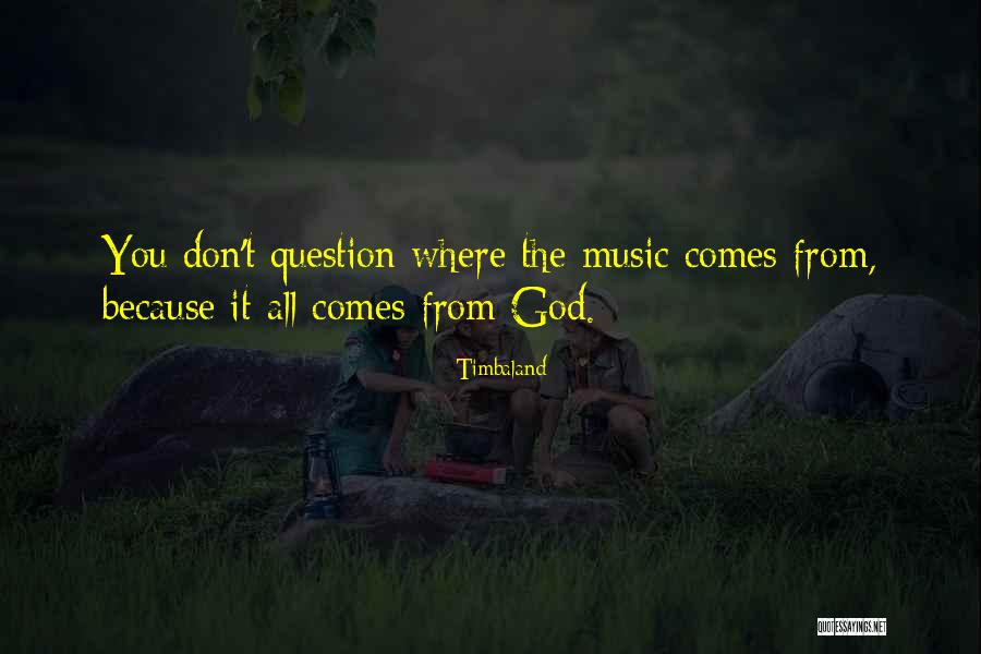 Timbaland Quotes 460981 Timbaland Quotes 460981