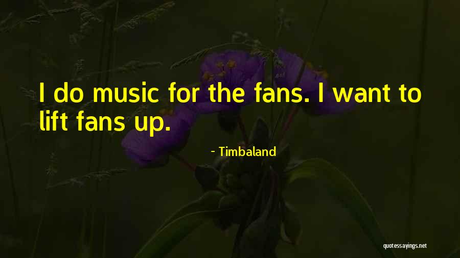 Timbaland Quotes 680715