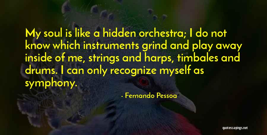 Timbales Quotes By Fernando Pessoa Timbales Quotes By Fernando Pessoa