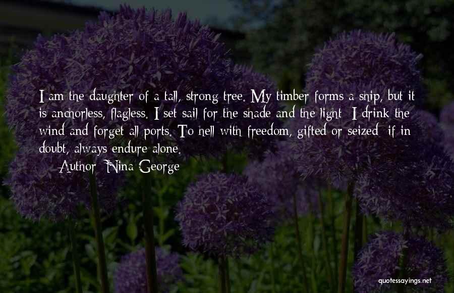 Timber Quotes By Nina George