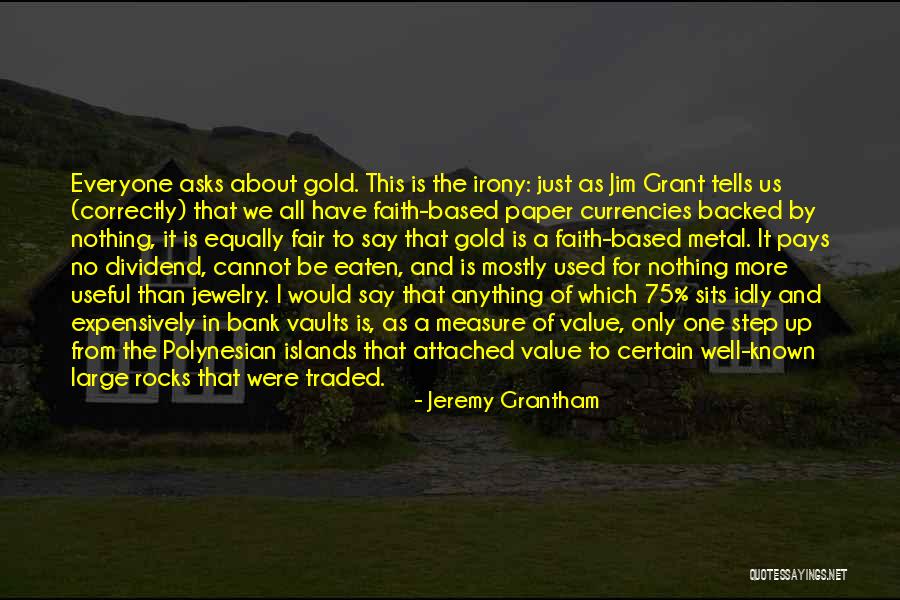 Timberlakes Quotes By Jeremy Grantham Timberlakes Quotes By Jeremy Grantham