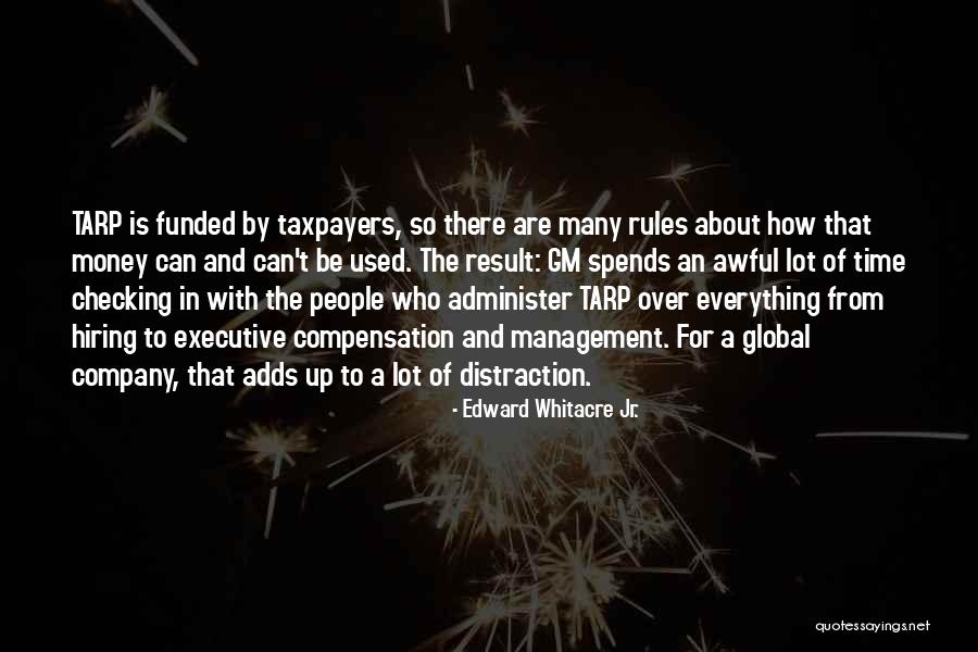 Timberlakes Utah Quotes By Edward Whitacre Jr. Timberlakes Utah Quotes By Edward Whitacre Jr.