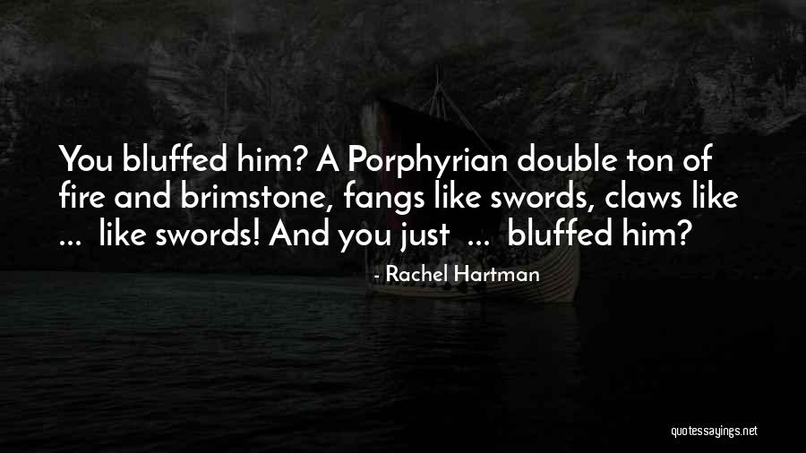 Timberline Quotes By Rachel Hartman Timberline Quotes By Rachel Hartman
