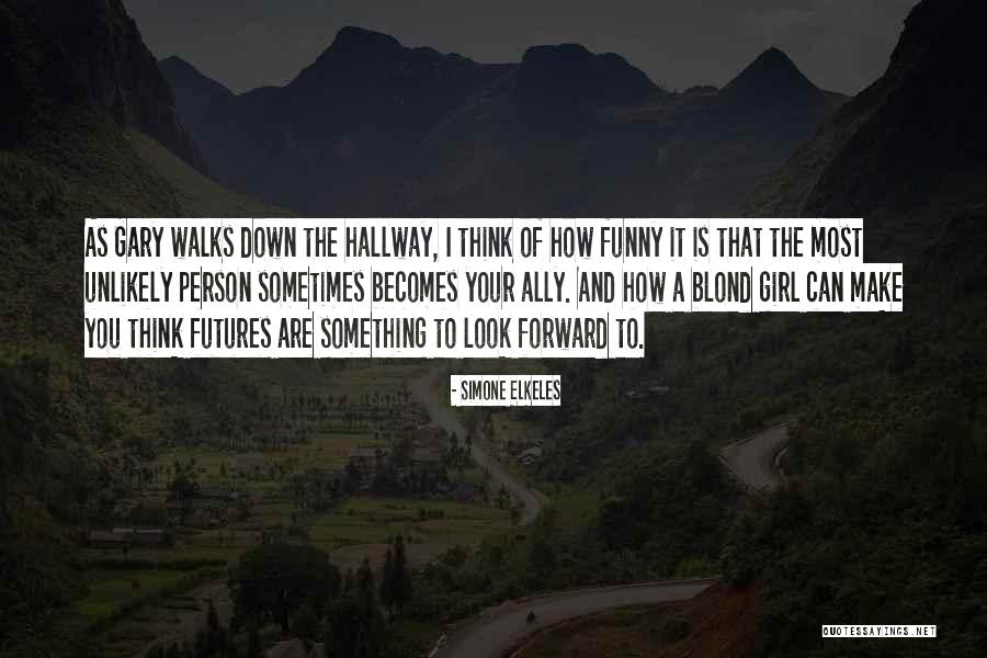 Timbru Sec Quotes By Simone Elkeles Timbru Sec Quotes By Simone Elkeles