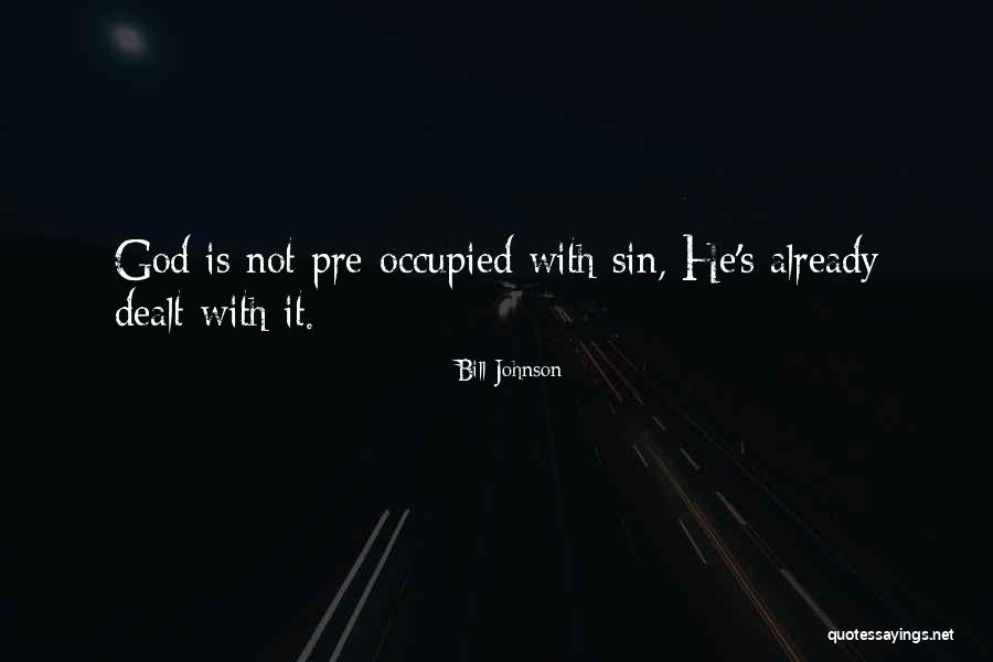 Timbulnya Nasionalisme Quotes By Bill Johnson