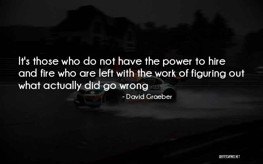 Timchenko Wiki Quotes By David Graeber Timchenko Wiki Quotes By David Graeber