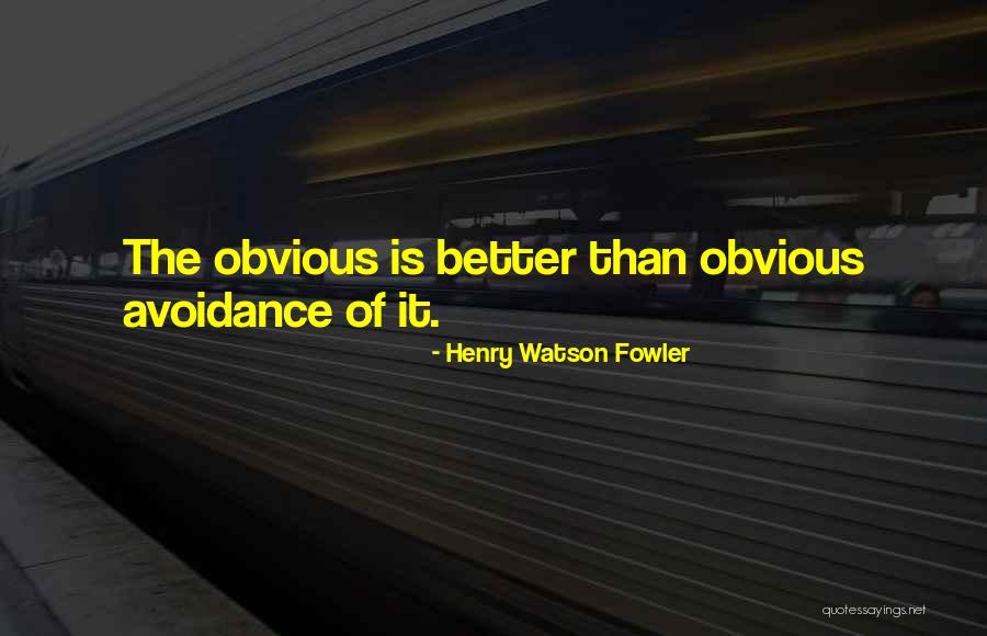Timchenko Wiki Quotes By Henry Watson Fowler Timchenko Wiki Quotes By Henry Watson Fowler