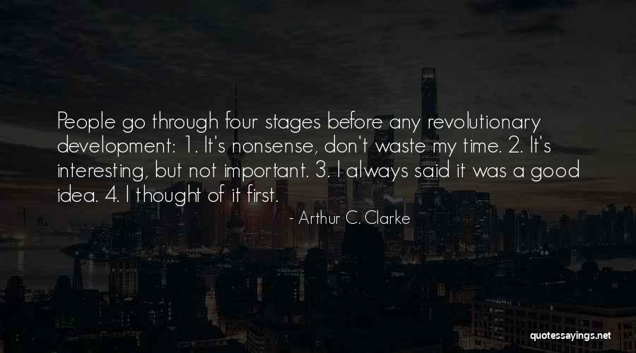 Time 2 Change Quotes By Arthur C. Clarke