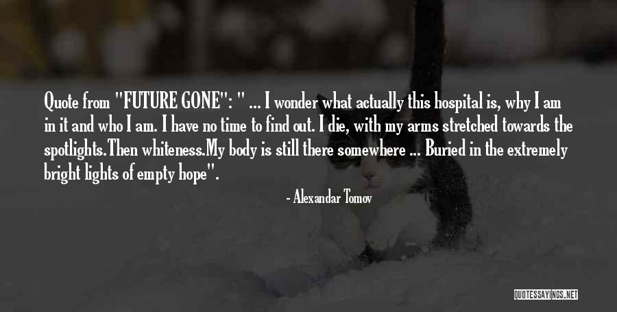 Time 2013 Quotes By Alexandar Tomov Time 2013 Quotes By Alexandar Tomov