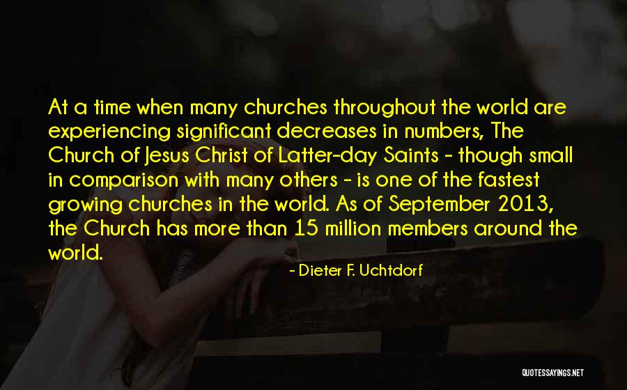 Time 2013 Quotes By Dieter F. Uchtdorf Time 2013 Quotes By Dieter F. Uchtdorf