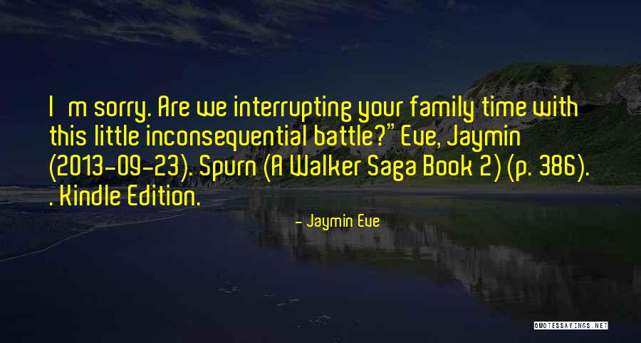 Time 2013 Quotes By Jaymin Eve Time 2013 Quotes By Jaymin Eve