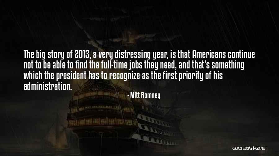 Time 2013 Quotes By Mitt Romney Time 2013 Quotes By Mitt Romney
