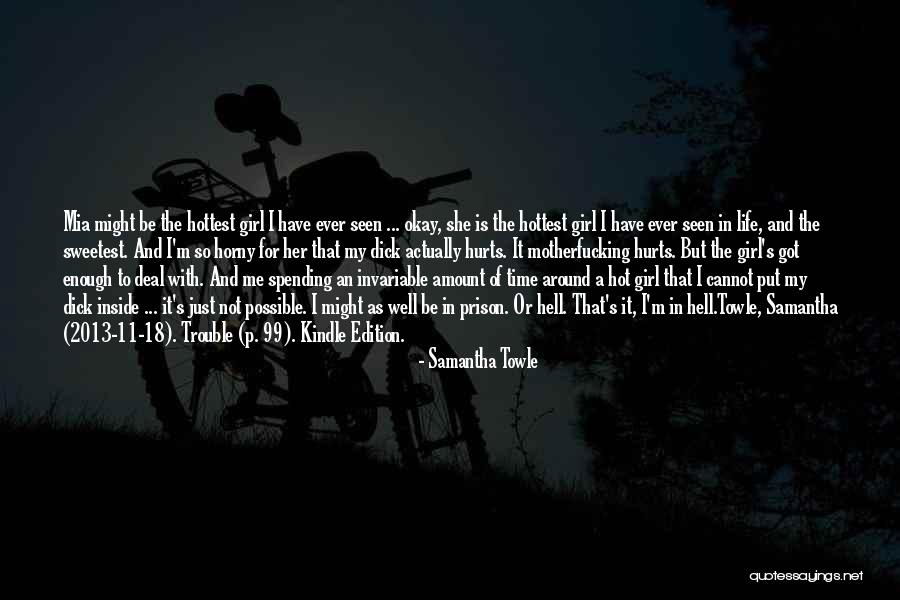 Time 2013 Quotes By Samantha Towle Time 2013 Quotes By Samantha Towle