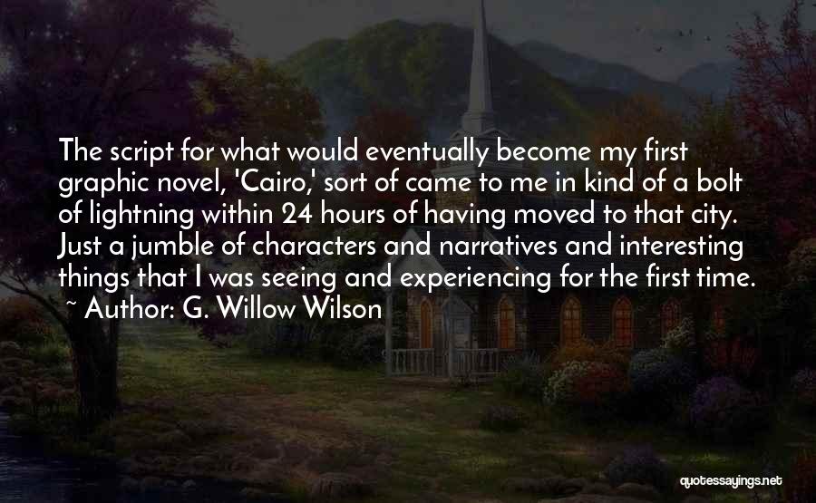 Time 24 Hours Quotes By G. Willow Wilson