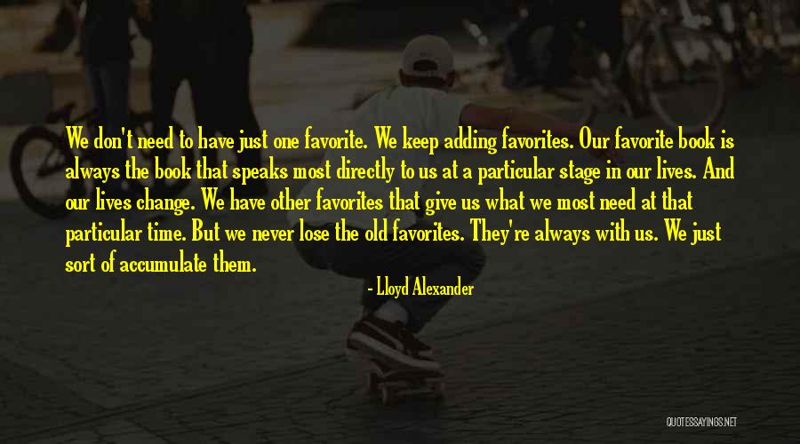 Time Adding Quotes By Lloyd Alexander Time Adding Quotes By Lloyd Alexander