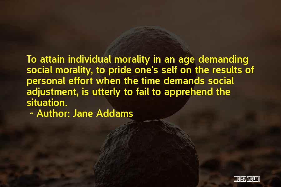 Time Adjustment Quotes By Jane Addams