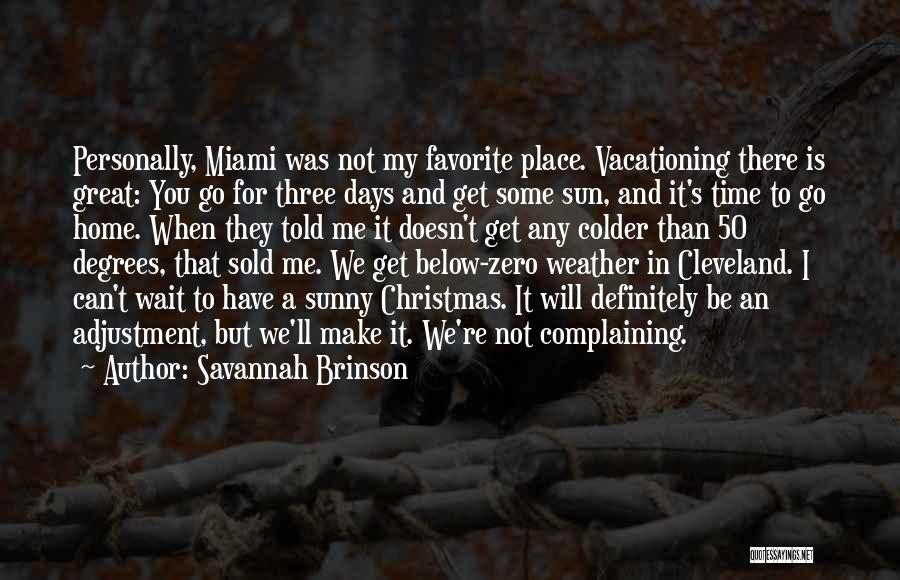 Time Adjustment Quotes By Savannah Brinson