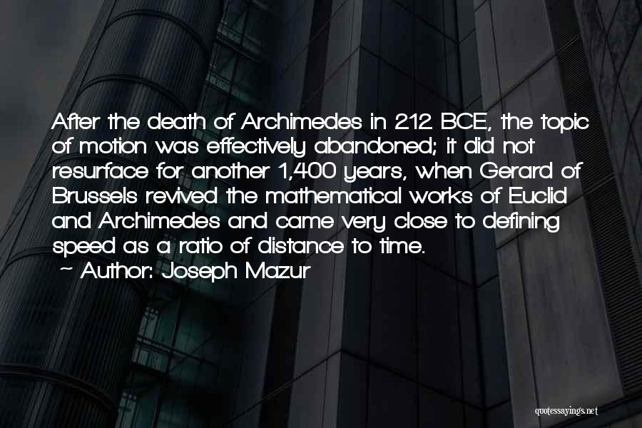 Time After Death Quotes By Joseph Mazur