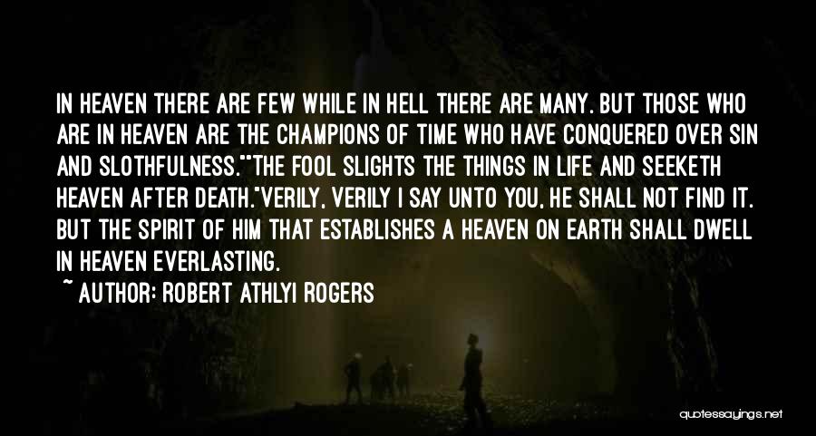Time After Death Quotes By Robert Athlyi Rogers
