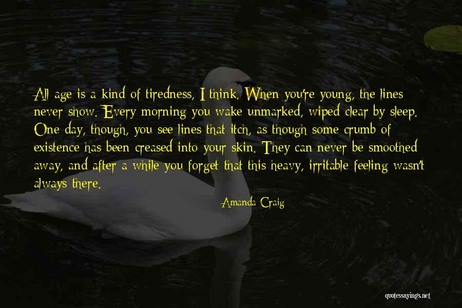 Time Ageing Quotes By Amanda Craig Time Ageing Quotes By Amanda Craig