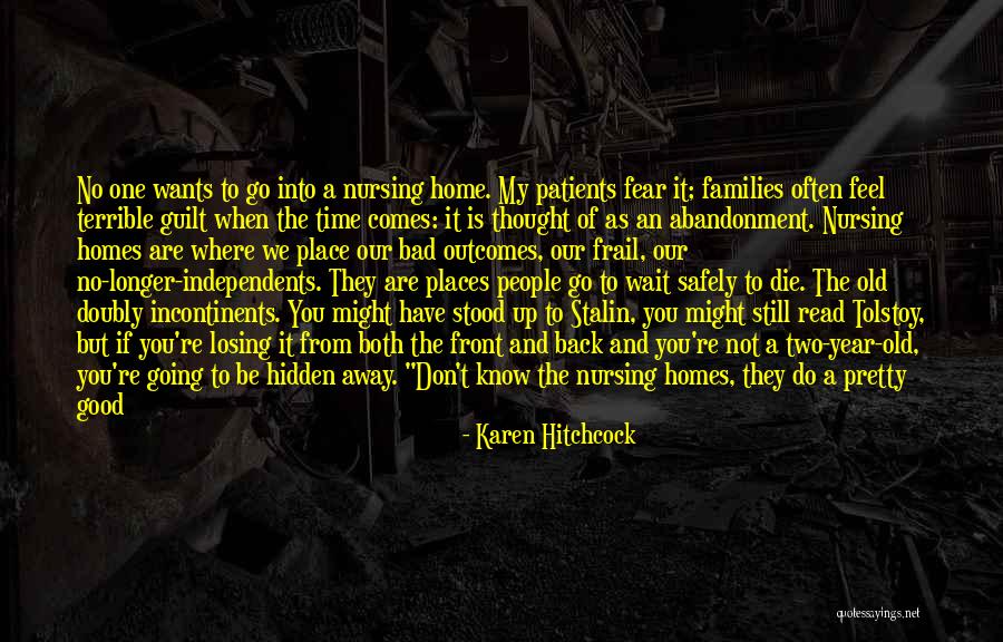 Time Ageing Quotes By Karen Hitchcock Time Ageing Quotes By Karen Hitchcock