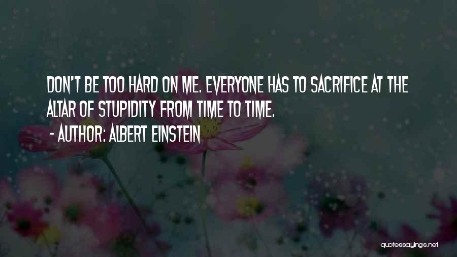 Time Albert Einstein Quotes By Albert Einstein