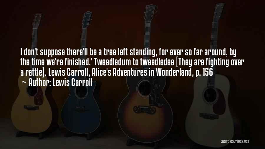 Time Alice In Wonderland Quotes By Lewis Carroll