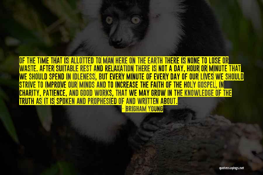 Time Allotted Quotes By Brigham Young Time Allotted Quotes By Brigham Young