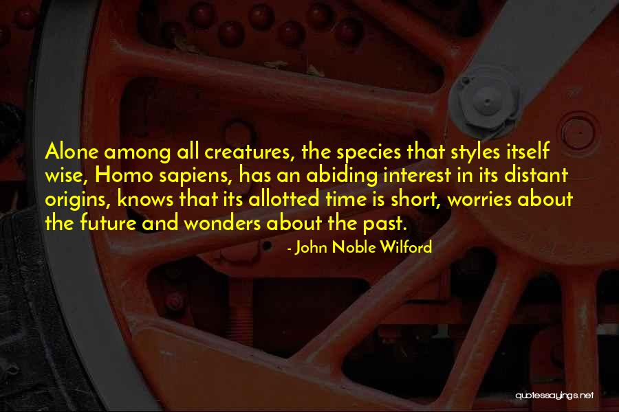 Time Allotted Quotes By John Noble Wilford Time Allotted Quotes By John Noble Wilford