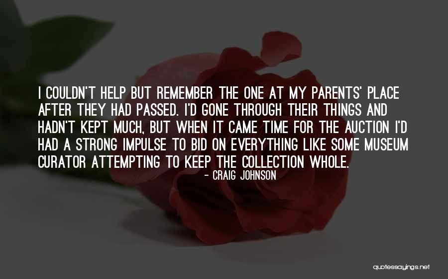 Time And A Place For Everything Quotes By Craig Johnson Time And A Place For Everything Quotes By Craig Johnson