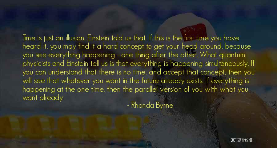 Time And A Place For Everything Quotes By Rhonda Byrne Time And A Place For Everything Quotes By Rhonda Byrne