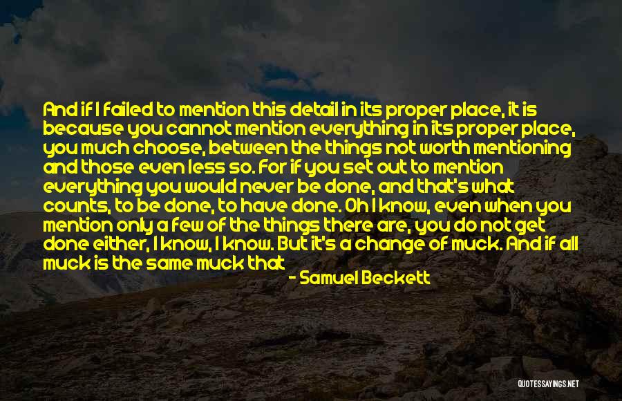 Time And A Place For Everything Quotes By Samuel Beckett Time And A Place For Everything Quotes By Samuel Beckett